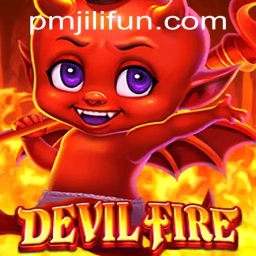 Unveiling the Thrilling World of DevilFire: A Comprehensive Guide