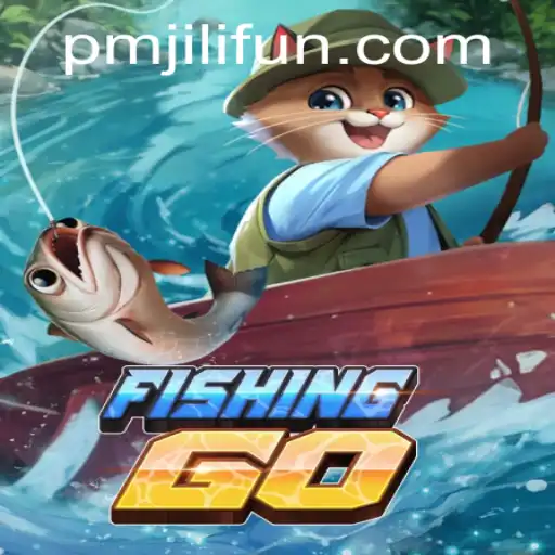 The Exciting World of FishingGO: A Deep Dive into the PMJILI Adventure