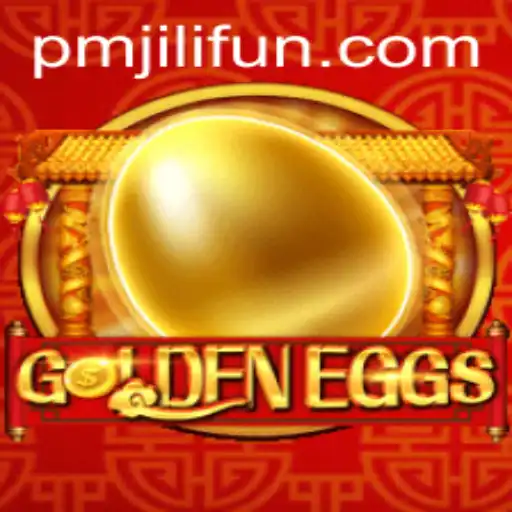 The Exciting World of GoldenEggs: A Dive into PMJILI