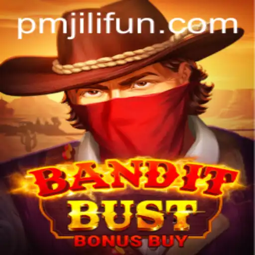 Exploring the Thrills of BanditBustBonusBuy: A PMJILI Adventure