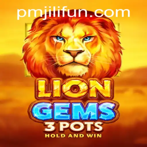 LionGems3pots: A Riveting Journey into PMJILI's Latest Gaming Adventure