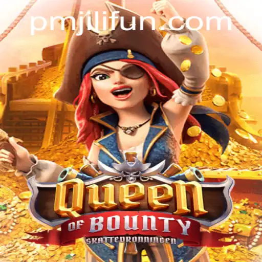 Exploring 'Queen of Bounty': A Deep Dive into the Thrilling Game by PMJILI