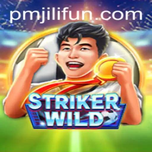 StrikerWILD: A Thrilling Adventure in the World of PMJILI